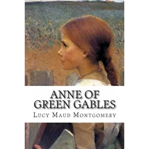 Ann of Green Gables - Paperback