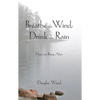 Breathe the Wind, Drink the Rain: Notes on Being Alive - Paperback