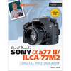 David Busch's Sony Alpha A77 II/Ilca-77m2 Guide to Digital Photography - Paperback