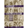 Chile in Transition: The Poetics and Politics of Memory - Paperback