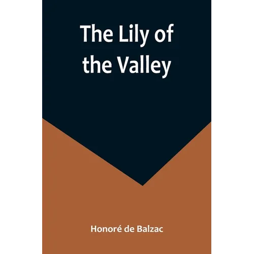 The Lily of the Valley - Paperback