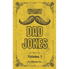 Worst Dad Jokes: 300 Hilariously Bad Dad Jokes - The Ultimate Gag Gift for Every Joke Book Hero and the Perfect Christmas Collection of - Paperback