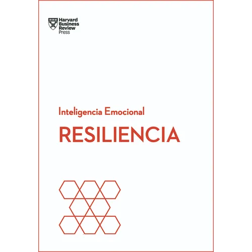 Resiliencia. Serie Inteligencia Emocional HBR (Resilience Spanish Edition) - Paperback