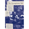 The Georgetown Set: Friends and Rivals in Cold War Washington - Paperback