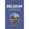 Belgium - Culture Smart!: The Essential Guide to Customs & Culture - Paperback