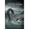 The Essential Guide to the Loch Ness Monster & Other Aquatic Cryptids - Paperback