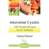 Interstitial Cystitis: 100 Simple Recipes for IC Sufferers - Paperback