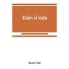 Rulers of India: Asoka, the Buddhist emperor of India - Paperback
