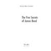 The Five Secrets of James Bond - Paperback