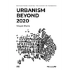 Urbanism Beyond 2020: Reflections During the Covid-19 Pandemic - Paperback