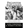 Paganism Explained, Part II: Little Red Riding Hood & Jack and the Beanstalk - Paperback