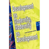 Development as Modernity, Modernity as Development - Paperback