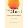A New Sun Rises Over the Old Land: A Novel of Sihanouk's Cambodia - Paperback