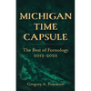 Michigan Time Capsule: The Best of Fornology, 2012-2022 - Paperback