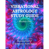 Vibrational Astrology Study Guide, Module One - Paperback
