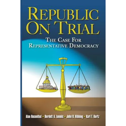 Republic on Trial: The Case for Representative Democracy - Paperback