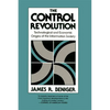 The Control Revolution: Technological and Economic Origins of the Information Society - Paperback