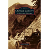 Orange County: A Natural History - Hardcover