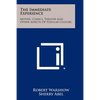The Immediate Experience: Movies, Comics, Theater And Other Aspects Of Popular Culture - Paperback