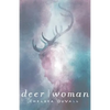 Deer Woman - Paperback