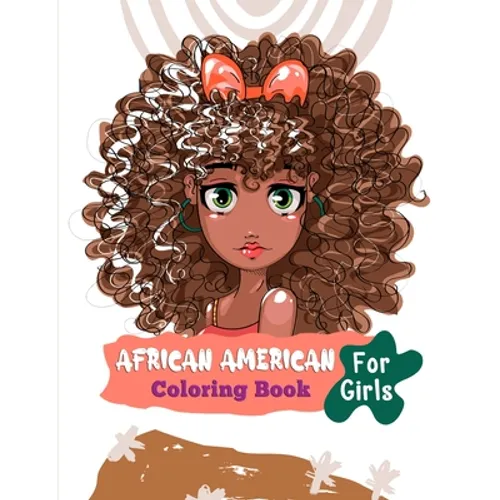 African American Coloring Book For Girls: Black African American Girls Coloring - Paperback
