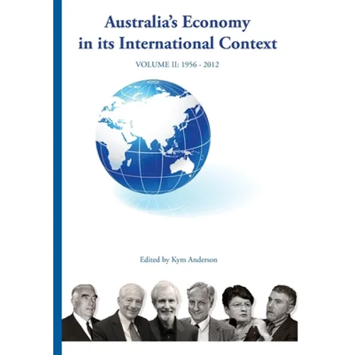 AUSTRALIA'S ECONOMY IN ITS INTERNATIONAL CONTEXT Fisher lectures cover The Joseph Fisher Lectures Volume 2 - Paperback