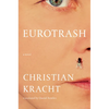 Eurotrash - Hardcover