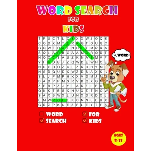 Word search for kids ages 8-12: Kids Word Search Puzzle Book ages 8-9 & 9-10 & 10-11& 11-12 - Learn Vocabulary - Activity for Children 8, 9, 10, 11 an - Paperback