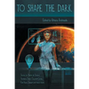 To Shape the Dark - Paperback