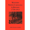 Western North Carolina: A History, 1730-1913 - Paperback
