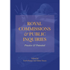 Royal Commissions and Public Inquiries - Practice and Potential - Paperback