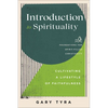 Introduction to Spirituality - Hardcover