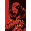 Violette Noziere: A Story of Murder in 1930s Paris - Hardcover