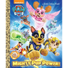 Mighty Pup Power! (Paw Patrol) - Hardcover