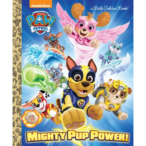 Mighty Pup Power! (Paw Patrol) - Hardcover