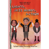 Lights, Jazz Hands, Action: Book 3 - Paperback