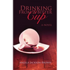 Drinking from a Bitter Cup - Paperback