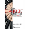 The Delete Approach - Hardcover