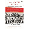 The Sixth River: A Journal from the Partition of India - Paperback