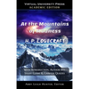 At the Mountains of Madness (Academic Edition: With Introduction, Author Bio, Study Guide & Chapter Quizzes - Hardcover