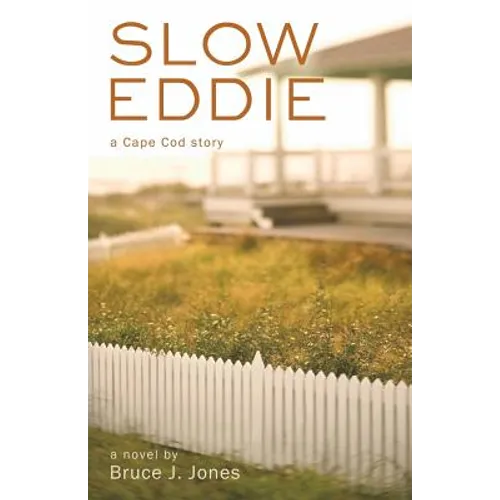 Slow Eddie: A Cape Cod Story - Paperback