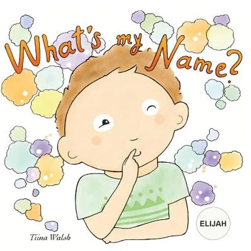What's my name? ELIJAH - Paperback