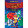 The Keepers of the Empire (Geronimo Stilton and the Kingdom of Fantasy #14) - Hardcover