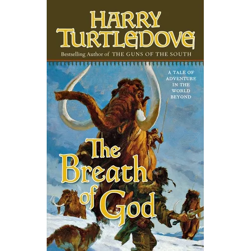 The Breath of God: A Tale of Adventure in the World Beyond - Paperback