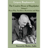 The Creative Power of Bogoljubov: Volume I: Pawn Play, Sacrifices, Restriction and More - Paperback