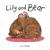 Lily and Bear - Hardcover