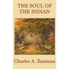 The Soul of the Indian - Hardcover