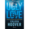 Ugly Love: Pídeme Cualquier Cosa Menos Amor - Paperback