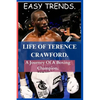 Life of Terence Crawford: A Journey Of A Boxing Champion. - Paperback