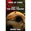 Rage of Stars: Book Three of The Sigil Trilogy - Paperback